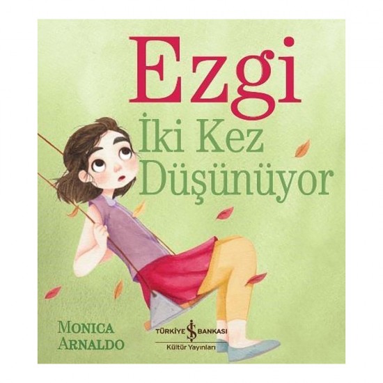 İŞBANKASI / EZGİ İKİ KERE DÜŞÜNÜYOR