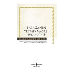 İŞBANKASI / PAPAĞANIN YETMİŞ MASALI -ŞUKASAPTATİ-