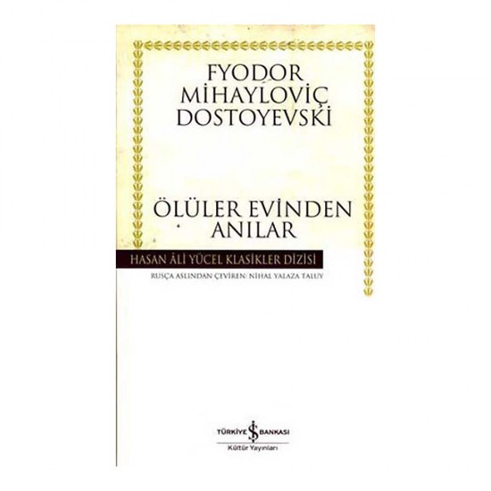 İŞBANKASI / HAY / ÖLÜLER EVİNDEN ANILAR