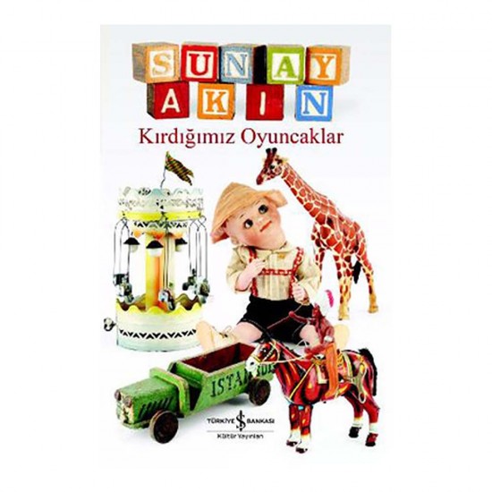 İŞBANKASI / KIRDIĞIMIZ OYUNCAKLAR