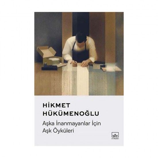 İTHAKİ /  AŞKA İNANMAYANLAR İÇİN AŞK ÖYKÜLERİ