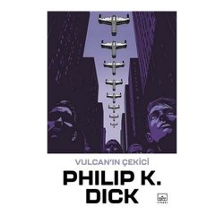 İTHAKİ /  VULCANIN ÇEKİCİ