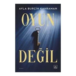İTHAKİ /  OYUN DEĞİL