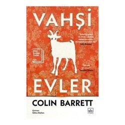 İTHAKİ /  VAHŞİ EVLER