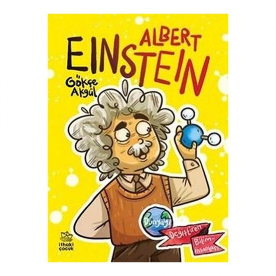 İTHAKİ /   ALBERT EİNSTEİN (DÜNYAYI DEĞİŞTİREN B....)