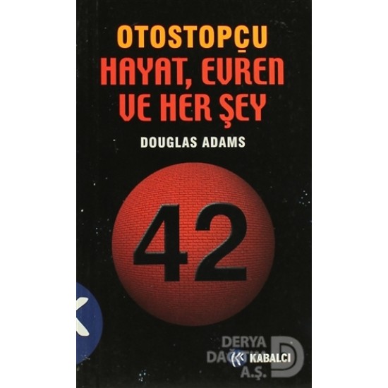 KABALCI / OTOSTOPÇU HAYAT EVREN VE HER ŞEY