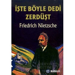 KABALCI / İŞTE BÖYLE BUYURDU ZERDÜŞT