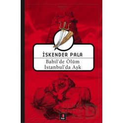 KAPI / BABİLDE ÖLÜM İSTANBULDA AŞK