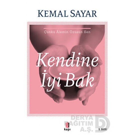 KAPI  / KENDİNE İYİ BAK / KEMAL SAYAR