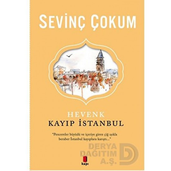 KAPI / KAYIP İSTANBUL / SEVİNÇ ÇOKUM