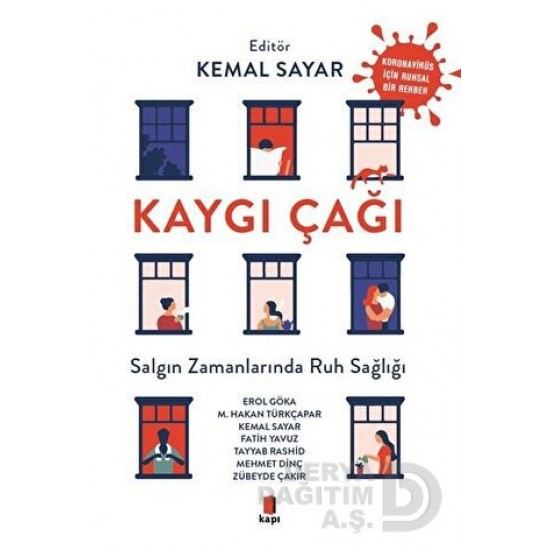 KAPI / KAYGI ÇAĞI -SALGIN ZAMANLARINDA RUH SAĞLIĞI