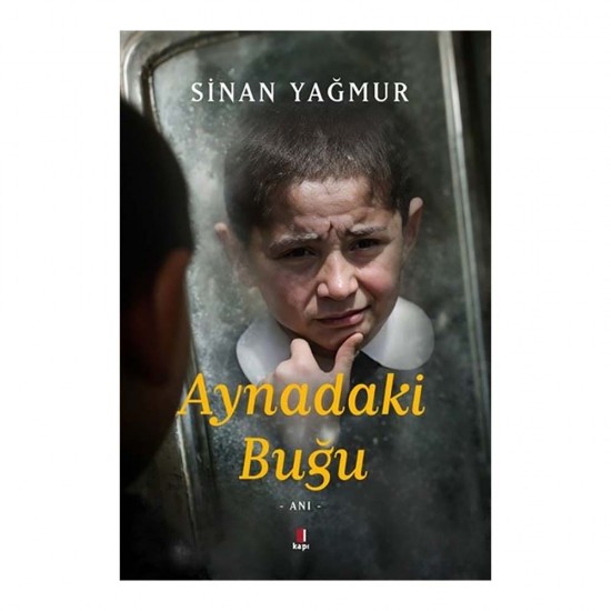 KAPI  /  AYNADAKİ BUĞU