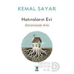 KAPI  / HATIRALARIN EVİ