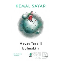 KAPI  / HAYAT TESELLİ BULMAKTIR