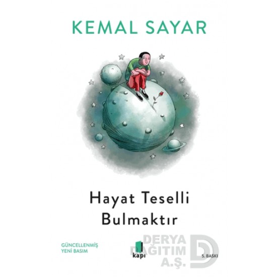 KAPI  / HAYAT TESELLİ BULMAKTIR