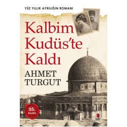 KAPI / KALBİM KUDÜSTE KALDI / AHMET TURGUT