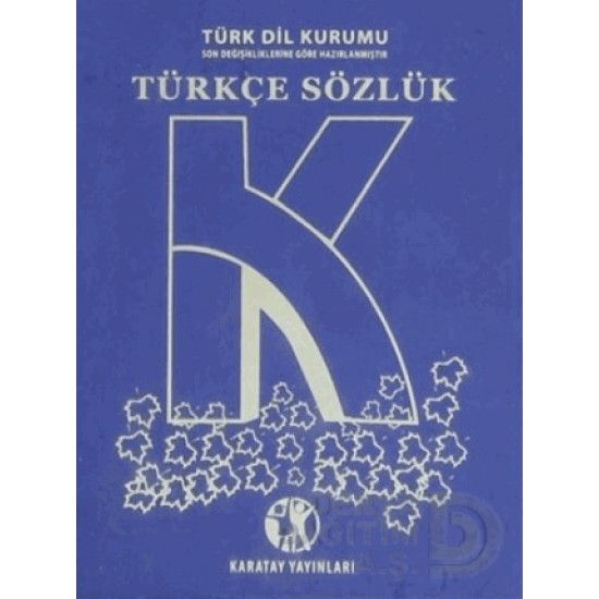 KARATAY / LİSE TÜRKÇE SÖZLÜK (BİALA KAPAK)