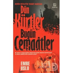 KARAKUTU / DÜN KÜRTLER BUGÜN CEMAATLER