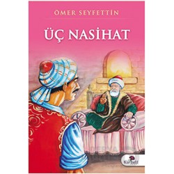 KARANFİL /  ÜÇ NASİHAT -  ÖMER SEYFETTİN