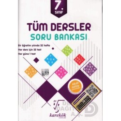 KAREKÖK /  7.SINIF TÜM DERSLER SORU BANKASI(YENİ)