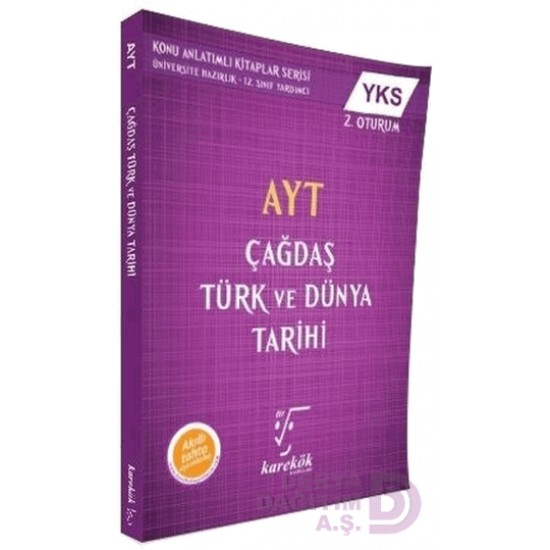 KAREKÖK / AYT ÇAĞDAŞ TÜRK VE DÜNYA TARİHİ KA