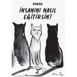 KARAKARGA /  İNSANI NASIL EĞİTİRSİN