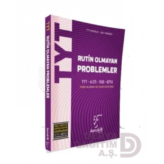 KAREKÖK /  TYT RUTİN OLMAYAN PROBLEMLER