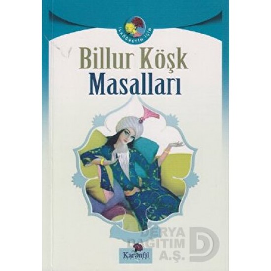 KARANFİL /  BİLLUR KÖŞK MASALLARI