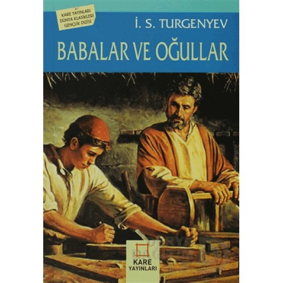 KARE / BABALAR VE OĞULLAR