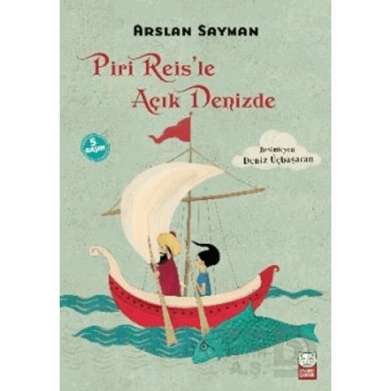 KIRMIZI KEDİ / PİRİ REİSLE AÇIK DENİZDE