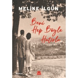 KIRMIZI KEDİ /  BENİ HEP BÖYLE HATIRLA