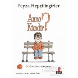 KIRMIZI KEDİ / ANNE KİMDİR