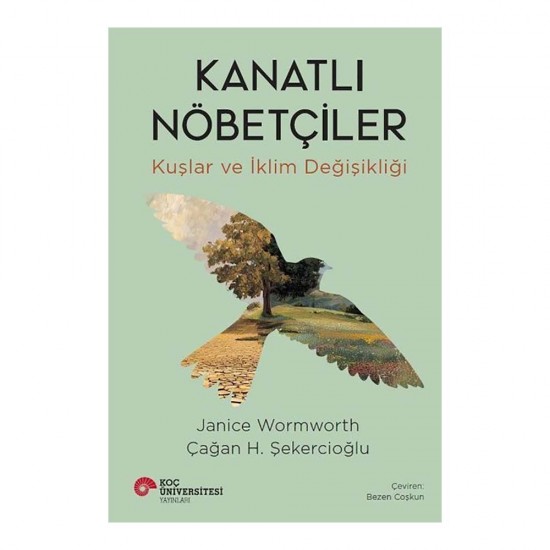 KOÇ /  KANATLI NÖBETÇİLER