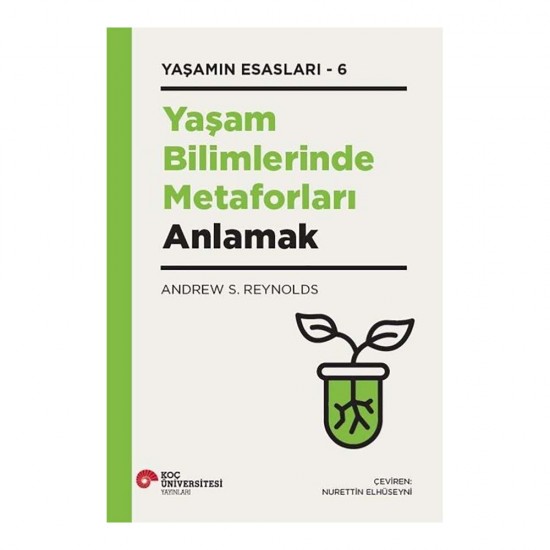 KOÇ /  YAŞAM BİLİMLERİNDE METAFORLARI ANLAMAK