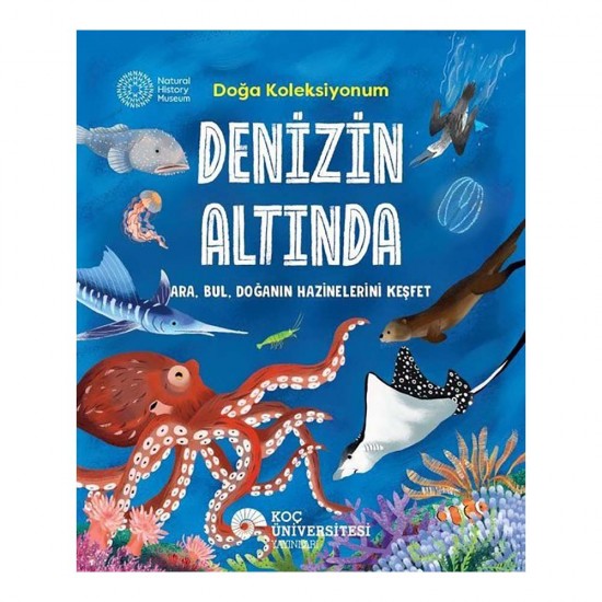 KOÇ /  DOĞA KOLEKSİYONUM - DENİZİN ALTINDA