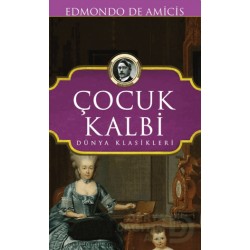 KOLONİ / ÇOCUK KALBİ / EDMONDO DE AMİCİS