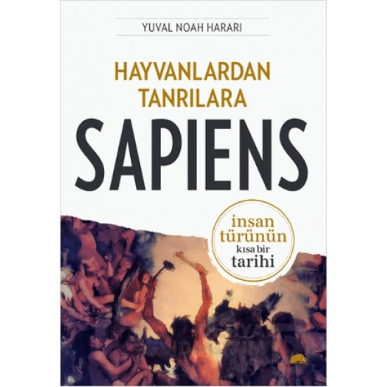 KOLEKTİF / HAYVANLARDAN TANRILARA SAPIENS