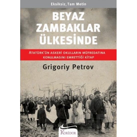 KORİDOR / BEYAZ ZAMBAKLAR ÜLKESİNDE