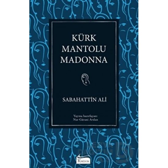 KORİDOR / KÜRK MANTOLU MADONNA - BEZ CİLT