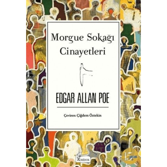 KORİDOR / MORGUE SOKAĞI CİNAYETLER - BEZ CİLT