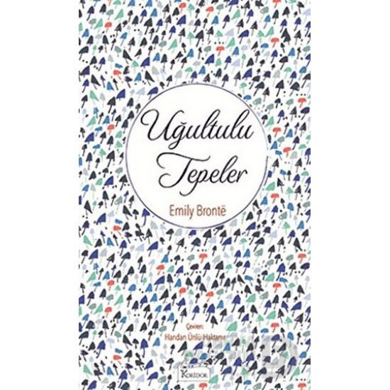 KORİDOR / UĞULTULU TEPELER - BEZ CİLT