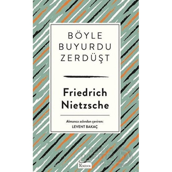 KORİDOR / BÖYLE BUYURDU ZERDÜŞT - BEZ CİLT