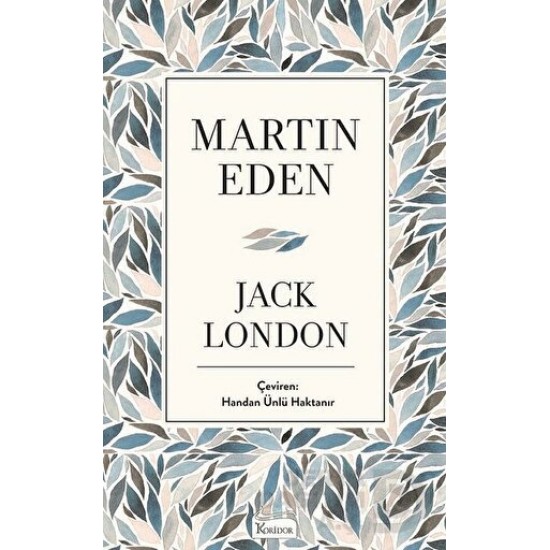 KORİDOR / MARTIN EDEN - KLASİKLER 20 - BEZ CİLT