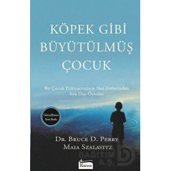 KORİDOR / KÖPEK GİBİ BÜYÜTÜLMÜŞ ÇOCUK - SIRA DIŞI