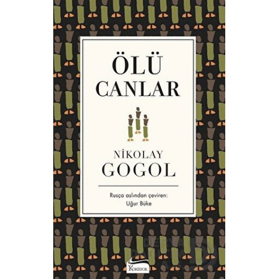 KORİDOR / ÖLÜ CANLAR - KLASİKLER 21 - BEZ CİLT