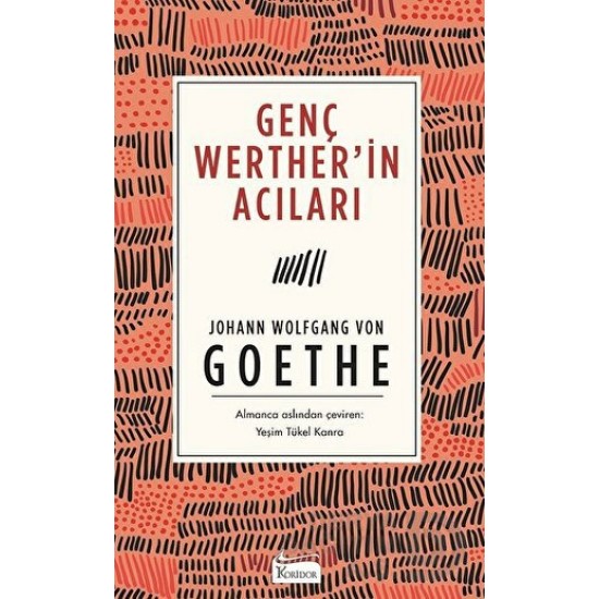 KORİDOR / GENÇ WERTHERİN ACILARI - BEZ CİLT