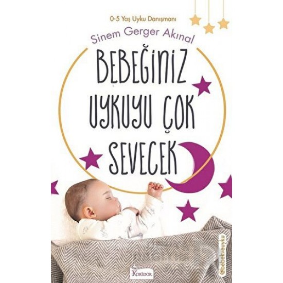 KORİDOR / BEBEĞİNİZ UYKUYU ÇOK SEVECEK