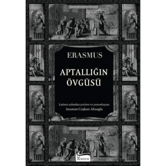 KORİDOR / APTALLIĞIN ÖVGÜSÜ - BEZ CİLT