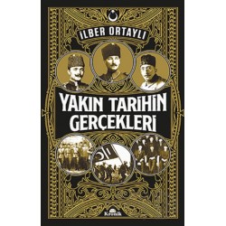 KRONİK / YAKIN TARİHİN GERÇEKLERİ
