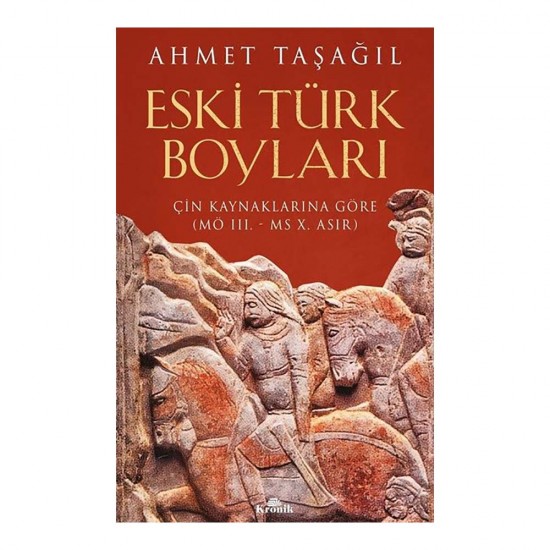 KRONİK /  ESKİ TÜRK BOYLARI